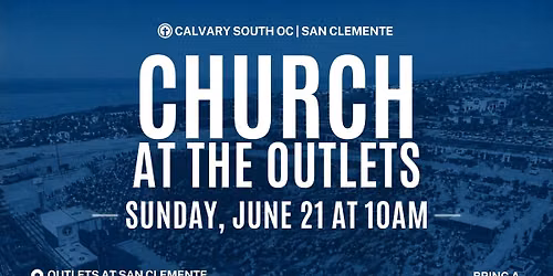 Church at the Outlets, San Clemente