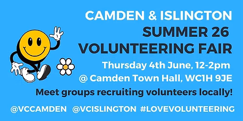 Camden and Islington Summer 26 Volunteering Fair