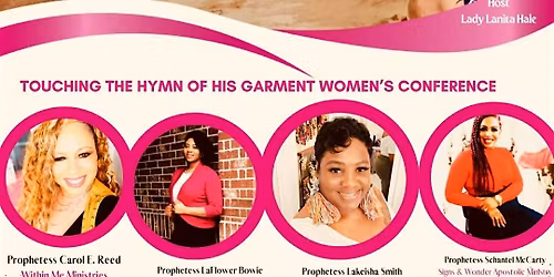 Touching The Hymn Of His Garment" Women's Conference "What's Your Issue?...