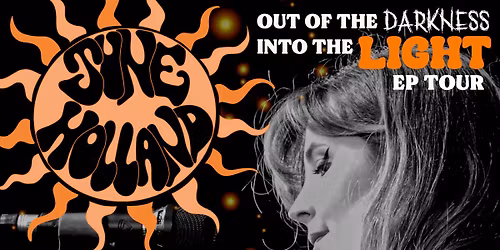 June Holland Out of the Darkness Into the Light EP Tour - Manchester