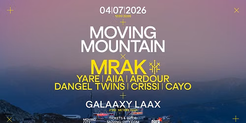 Moving Mountain LAAX w\/ MRAK