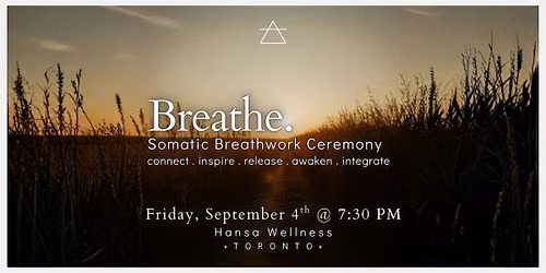 BREATHE. Somatic Breathwork Ceremony