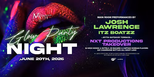 Saturday Night at Myth Nightclub - Glow Party | 06.20.26