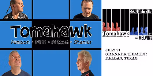 TOMAHAWK with special guest Melvins | Granada Theater | Dallas, TX