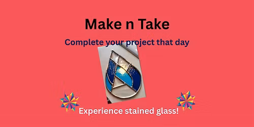 Stained Glass Make N Take -- Teardrop Suncatcher