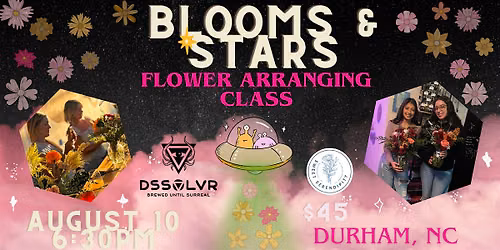 Blooms and Stars Flower Arranging Class at DSSOLVR Durham