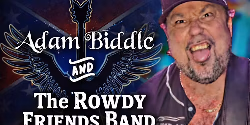 ADAM BIDDLE & The Rowdy Friends Band at The Bike Rack 