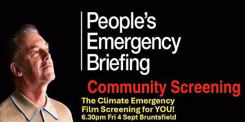 The Climate Emergency Film Screening for YOU! 6.30pm Fri 4 Sept Bruntsfield