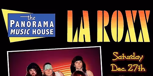 LA ROXX @Panorama Music House December 27, 2025