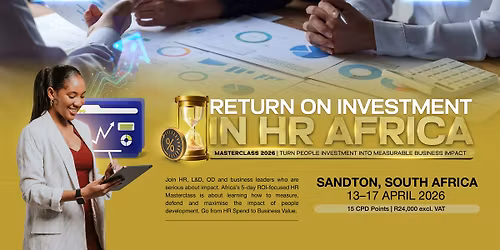 Return on Investment (ROI) in HR Africa Masterclass