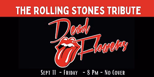 Dead Flowers ~ Rolling Stones Tribuite
