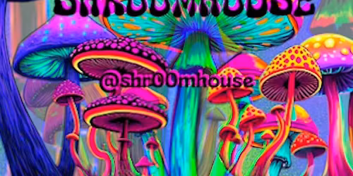 Shroomhouse