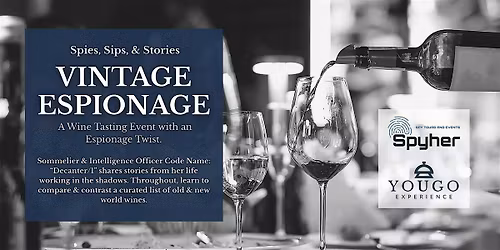 Vintage Espionage Wine Tasting