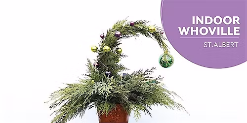 INDOOR Whoville Trees | Workshop | Salisbury at Enjoy| St. Albert