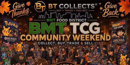 BMT TCG WEEKEND VI