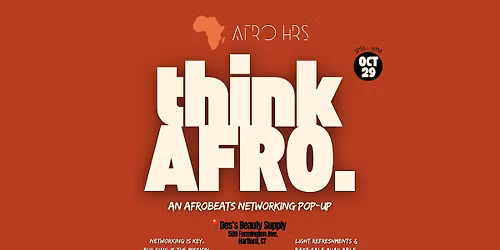 think AFRO: An Afrobeats Networking Pop-Up