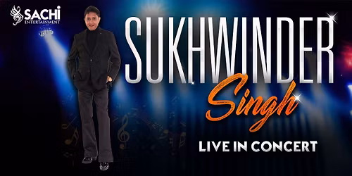 SUKHWINDER SINGH LIVE IN CONCERT