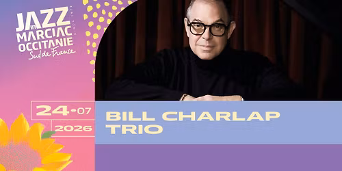 BILL CHARLAP TRIO \/ JAZZ IN MARCIAC