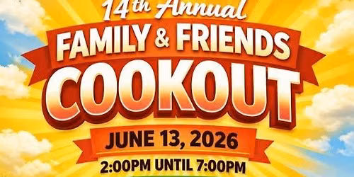 T.W.I.M (The Women In Me) Presents 14th Annual FAMILY & FRIENDS COOKOUT