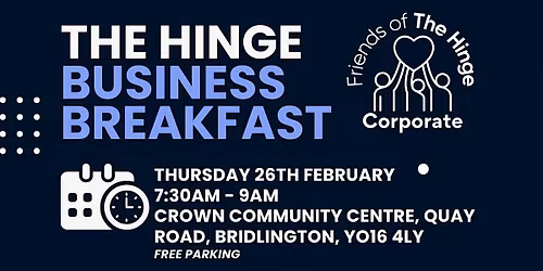The Hinge Centre Business Breakfast - All Welcome!