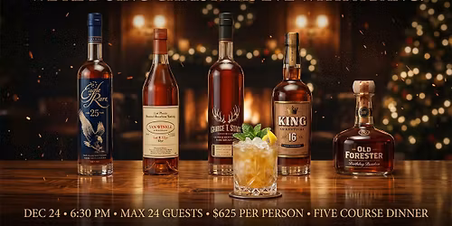 Christmas Eve Bourbon Reserve Experience