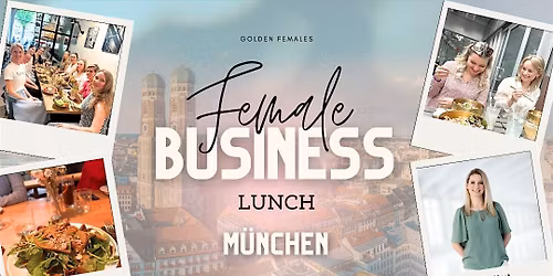 Female Business Lunch M\u00dcNCHEN