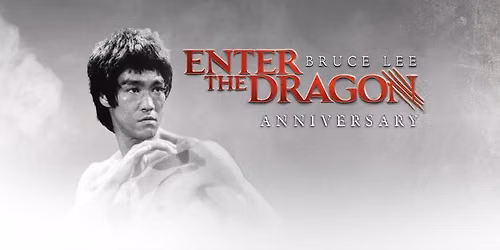 ENTER THE DRAGON on the BIG SCREEN!