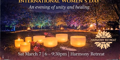 \ud83c\udf38International Women's Day - An Evening of Unity & Healing \ud83c\udf38