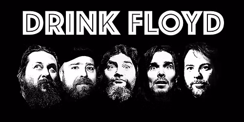 Drink Floyd plays Pink Floyd