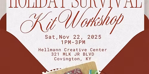 Holiday Survival Kit Workshop