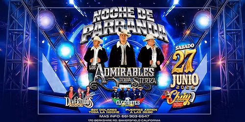 LOS ADMIRABLES DE LA SIERRA, DIVERTIDOS MUSICAL & MAS