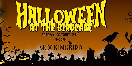 Halloween at The Birdcage!