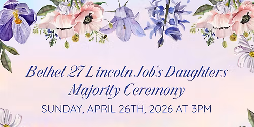 Majority Ceremony - Bethel 27 Job's Daughters