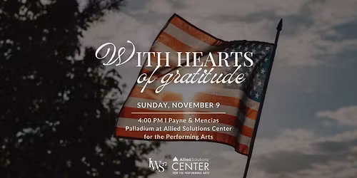 "With Hearts of Gratitude" Concert - Indiana Wind Symphony