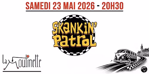 SKANKIN' PATROL - Concert Ska et Rocksteady \u00e0 La Moulinette