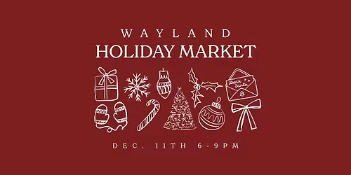 Wayland Holiday Market