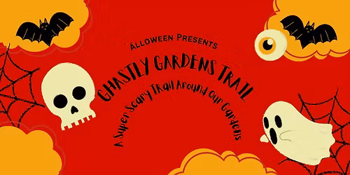 Ghastly Gardens Alloween Trail