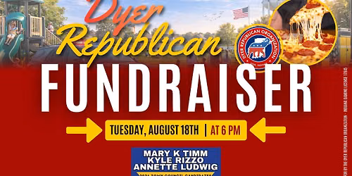 Dyer Republican Summer Fundraiser