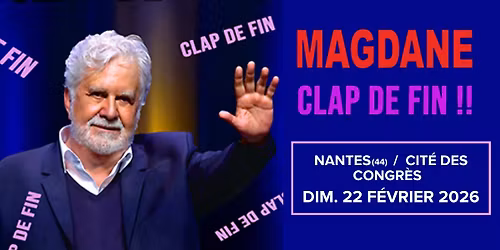 ROLAND MAGDANE \u2022 Nantes \/ Cit\u00e9 des Congr\u00e8s \u2022 22.02.26