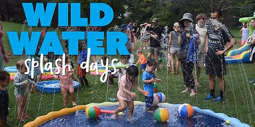 Wild Water Splash Days: Summer Splash Zone