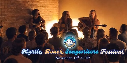 Myrtle Beach Songwriters Festival 