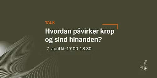 Hvordan p\u00e5virker krop og sind hinanden?