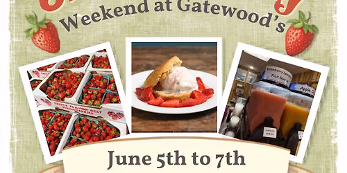 Gatewoods Strawberry Weekend