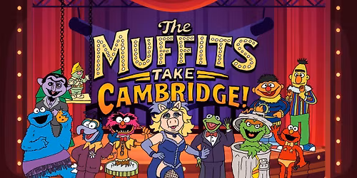 The Muffits Take Cambridge 