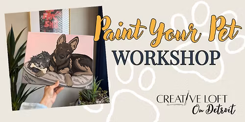 Paint Your Pet Workshop \ud83d\udc3e\ud83c\udfa8