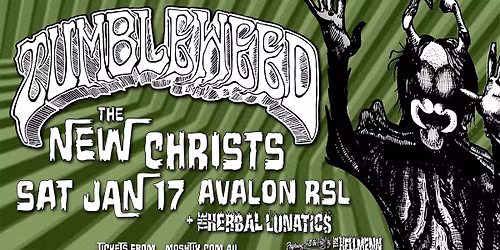 Tumbleweed + the New Christs + the Herbal Lunatics at the Avalon RSL NSW