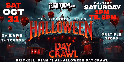 The Fright Crawl | Brickell Halloween Day Bar Crawl 2026 | Sat, Oct 31