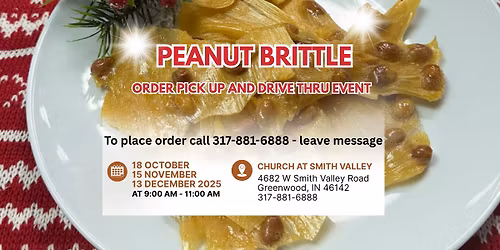 PEANUT BRITTLE ORDER PICK & DRIVE THRU EVENT