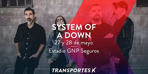 Transporte a System of a Down desde Quer\u00e9taro
