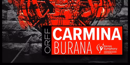 Akron Symphony Orchestra: Carmina Burana